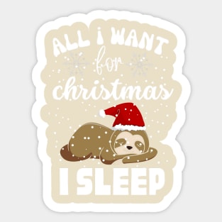 all i want for christmas i sleep edition Sticker